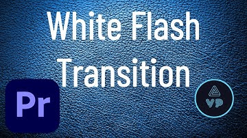 How to Add a White Flash Transition | Premiere Pro CC 2023