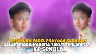 Download Lagu KELUCUAN FAREL PRAYOGA SARAPAN DALAM MOBIL KARENA TAKUT TERLAMBAT KE SEKOLAH MP3 Download Lagu KELUCUAN FAREL PRAYOGA SARAPAN DALAM MOBIL KARENA TAKUT TERLAMBAT KE SEKOLAH MP3