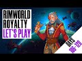 Rimworld: Royalty DLC (день 106-120)