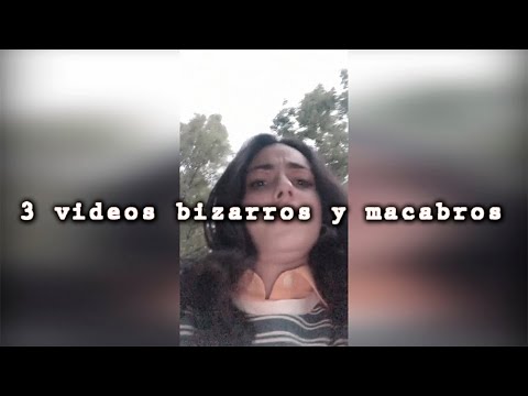 3 Videos Bizarros y Macabros | por Dross