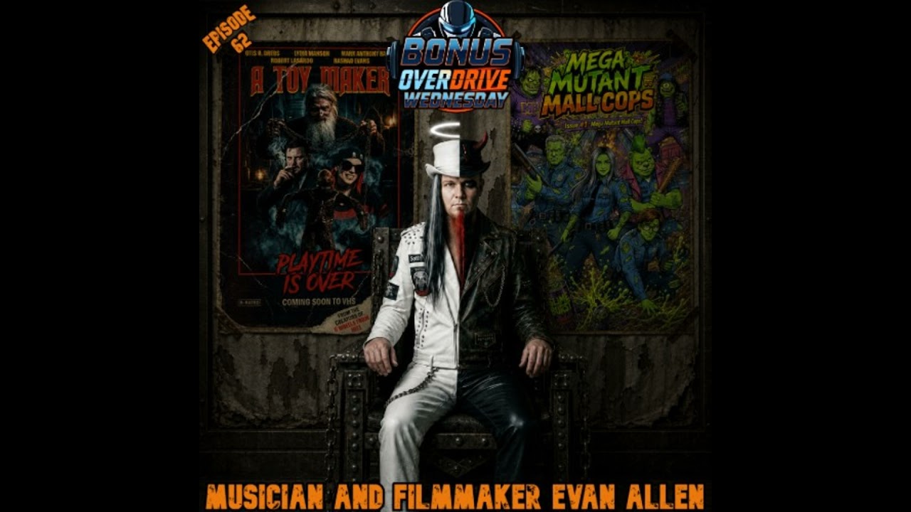 Episode 62: Filmmaker & Musician Evan Allen “A Toy Maker”