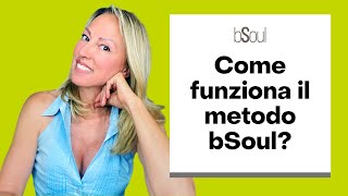 bSoul: scopri il metodo 