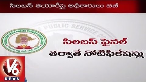 TSPSC to Release New Syllabus for Groups in Next Week | Job Notifications - V6 News