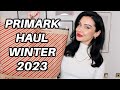 WINTER PRIMARK HAUL NOVEMBER 2023 | KatesBeautyStation