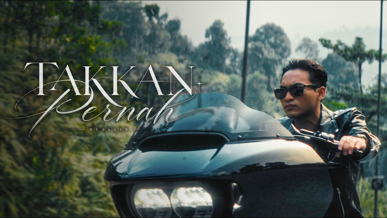 Takkan Pernah - Hussain (Official Music Video)