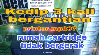 Cara RESET Printer Canon MP237 Lampu Indikator Orange Berkedip Bergantian