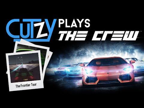 Cutzy Plays | The Crew - The Frontier Tour (w/SparringDK)