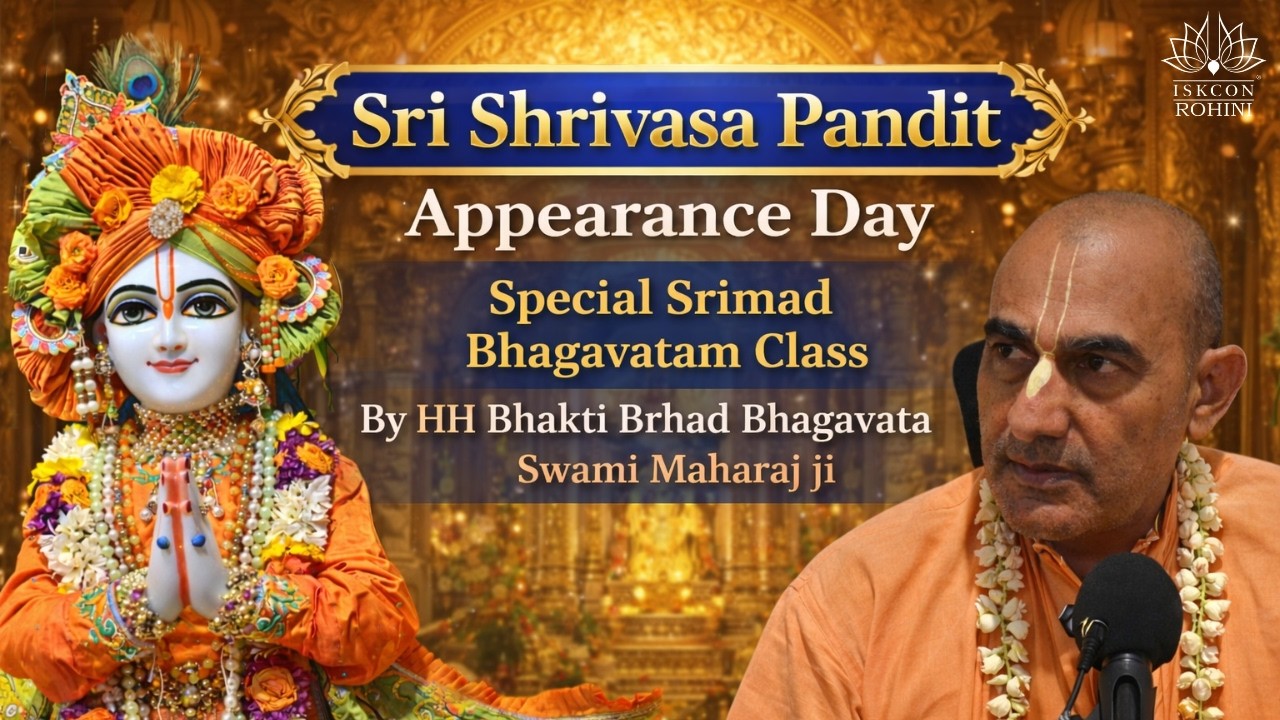 Sri Shrivasa Pandit Appearance Day -- HH Bhakti Brhad Bhagavata Swami Maharaj  -- 11th March 2026