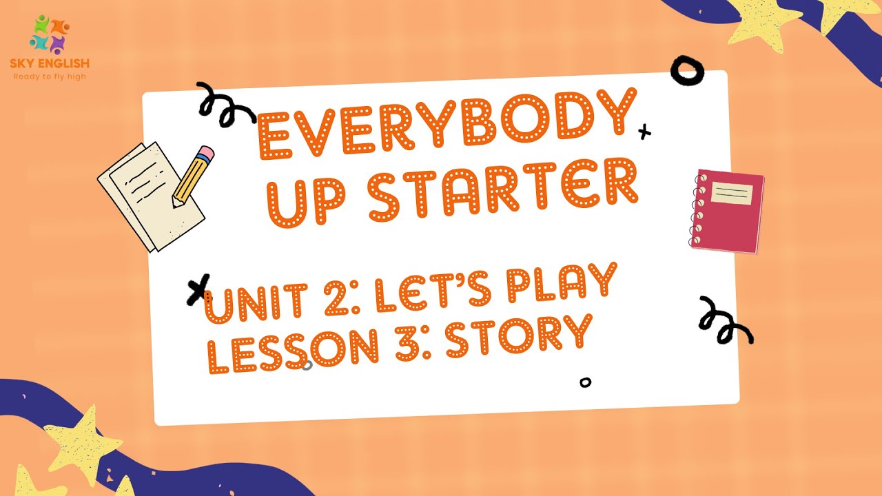 Everybody Up Starter – Unit 2 – Let's play – Lesson 3 - YouTube