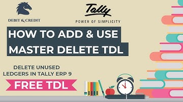 How to add Master Delete TDL in Tally ERP 9 | Free TDL | Debit & Credit