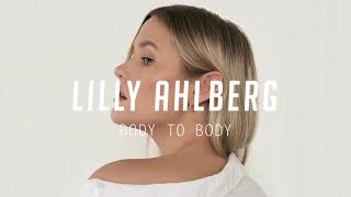 Body to Body - Lilly Ahlberg