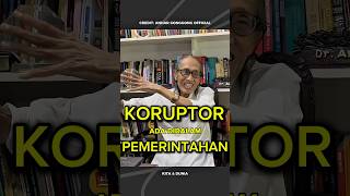 Koruptor Adalah Orang Yang Punya Kekuasaan 