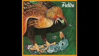 Fields - Fields (1971)