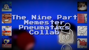 The Nine Part Memester Sparta Pneumatics Collab
