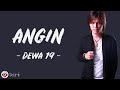 Angin - Dewa 19 Lirik Lagu ~ Once