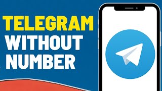 How to use telegram without a phone number