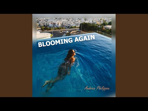Blooming Again
