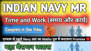 Time and Work (समय और कार्य ) INDIAN NAVY MR MATHS MARATHON CLASS BY ANAND SIR 💓 🥀 NAVY MR MATHS ✅💥