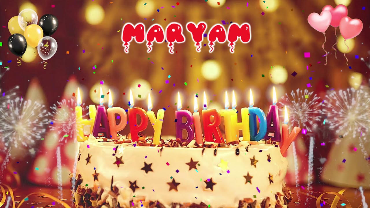 MARYAM birthday song  Happy Birthday Maryam