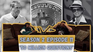 S2-E11: 50 Million Problems