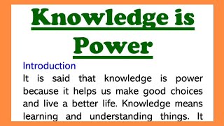 Knowledge Is Power Essay In English 250 Words, Speech Or Paragraph