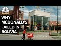 Why McDonald's Failed In Bolivia Why McDonald's Failed In Bolivia