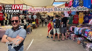 Samstags Bazaar in Side. Live