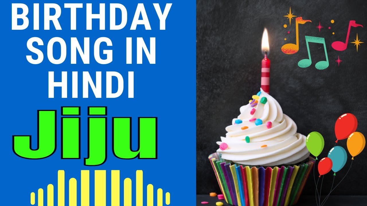 Birthday Song For Jiju Happy Birthday Song For Jiju Youtube