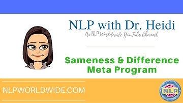Exploring the Sameness & Difference Meta Program