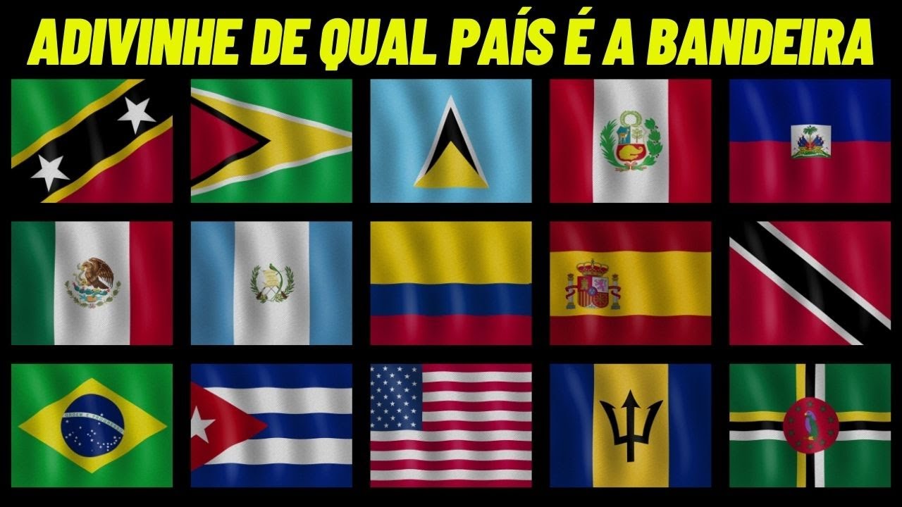 DE QUE PAÍS É A BANDEIRA? Adivinhe o país pela bandeira