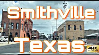 Smithville, Texas  “Heart Of The Megapolis”  City Tour