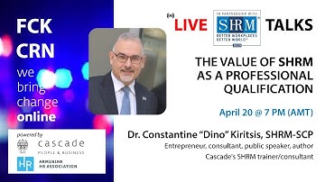 LIVE TALKS: The value of SHRM as a Professional Qualification with Dr. Constantine "Dino" Kiritsis