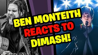 BEN MONTEITH Reacts to DIMASH!