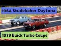 1979 Buick Century Turbo Coupe vs 1964 Studebaker Daytona - Pure Stock Drag Race