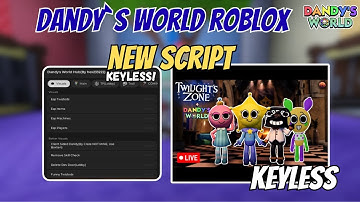 ⭐ [🔥NEW 2025] Dandy’s World Script 🌈 (NO KEY) | Auto Farm, Auto Collect, God Mode, Hex Hub, No Clip