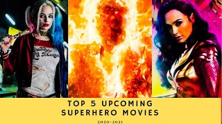 Top 5 Upcoming SuperHero Movies | 2020-2021