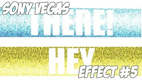 Sony Vegas - Effect #5
