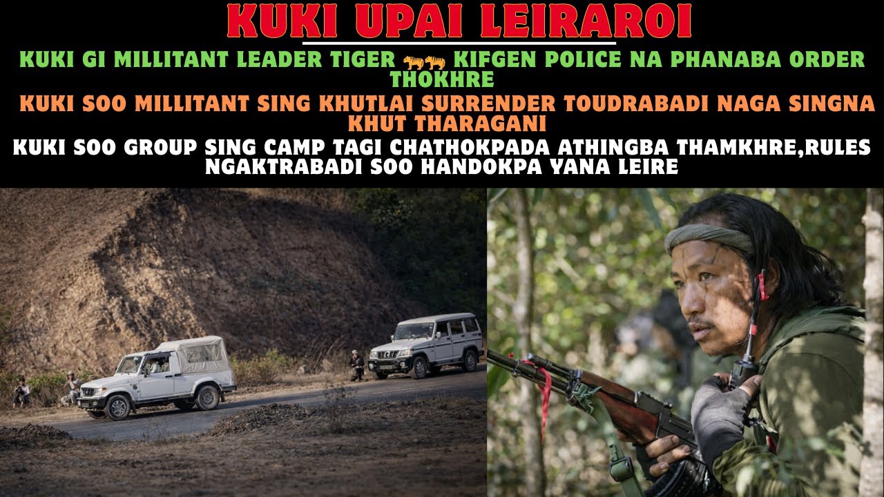 KUKI GI MILLITANT LEADER TIGER KIFGEN POLICE NA PHANABA ORDER THOKHRE