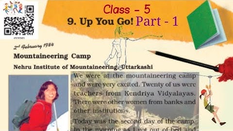 Class 5 EVS Ch-9 Up you go | Part - 1 Understand the chapter with a lot of images | River crossing