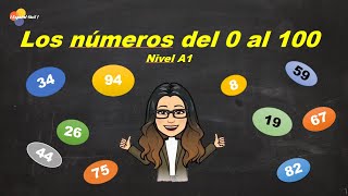 NÚMEROS DEL 0 AL 100 - APRENDER ESPAÑOL