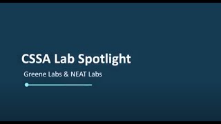CSSA Spotlights: Greene Labs & NEAT Labs