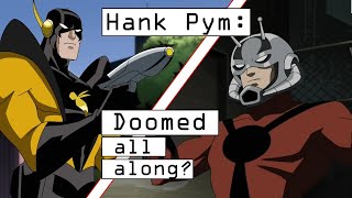 The Downfall of Hank Pym (AntMan) | Avengers: Earth's Mightiest Heroes