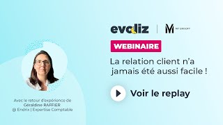Evoliz X Myunisoft La Relation Client Na Jamais Été Aussi Facile