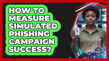How To Measure Simulated Phishing Campaign Success?