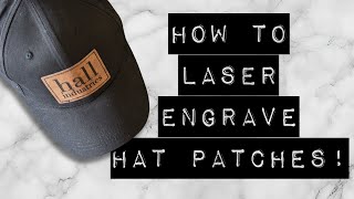 How to Laser Engrave Premade Leather Patches With Glowforge (ALL SETTINGS INCLUDED!)