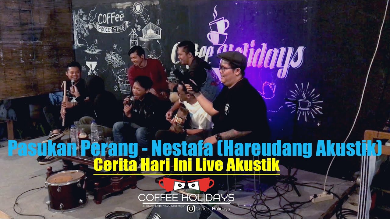 Pasukan Perang - Nestafa (Hareudang Live Akustik Podcast Coffee Holidays)