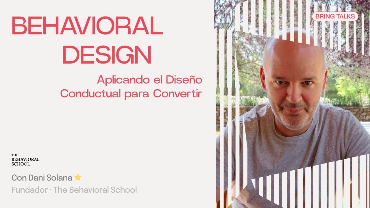 Behavioral Design en ventas y checkouts con Dani Solana de The Behavioral  School