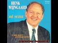 Henk Wijngaard - Hé Suzie