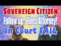 Sovereign Citizen Fires Public Defender in Court FAIL - part 3