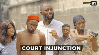 Court Injunction - Episode 81 (Mark Angel TV)